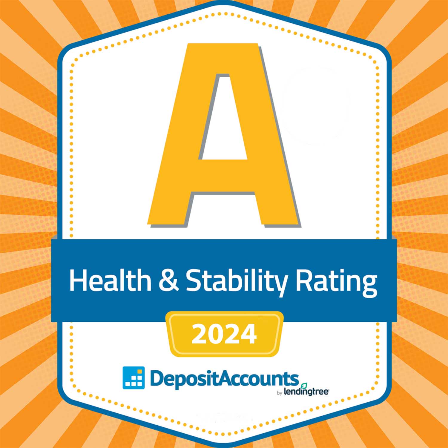 "A" Health and stability rating for 2024 from DepositAccounts.com by Lendingtree.